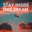 Stay Inside This Dream - Single