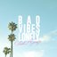 Bad Vibes Lonely (Feat. Dean)