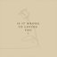 Is It Wrong To Loving You? - Single