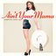 Ain't Your Mama (Single)