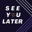 See You Later - Single