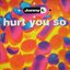 Hurt You So