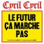 Le Futur ça marche pas