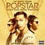 Popstar: Never Stop Never Stopping (Original Soundtrack)