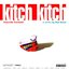 Kitch Kitch