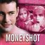 Moneyshot: Music From and Inspired By the Motion Picture