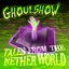 Tales from The Netherworld