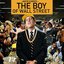 The Boy of Wall Street