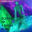 Echoes of a Dream in 5D