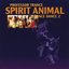 Spirit Animal, Trance Dance 2