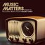 Music Matters, Episode 10 (18 Big Room House Tunes)
