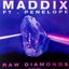 Raw Diamonds