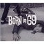 Born In '69