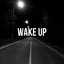 Wake Up