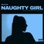 Naughty Girl - Single