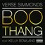 Boo Thang (Feat. Kelly Rowland) - Single