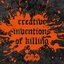 Creative Inventions of Killing