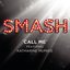 Call Me (SMASH Cast Version) [feat. Katharine McPhee] - Single