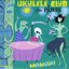 Ukulélé Club de Paris : Manuia !