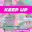 Keep Up - Single