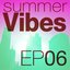 Mettle Music presents Summer Vibes EP6