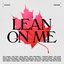 Lean on Me - ArtistsCAN