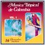 Música Tropical de Colombia: 16 Grandes Éxitos (Vol. 1)