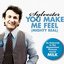 You Make Me Feel (Mighty Real) [International eSingle]