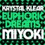 Euphoric Dreams / Miyoki