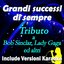 Grandi successi di sempre: Tributo a Bob Sinclar, Lady Gaga ed altri (Include versioni karaoke)