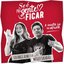Se é pra Gente Ficar (feat. Wesley Safadão) - Single