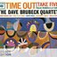 Time Out (50th Anniversary) (Legacy Edition) [Disc 1]