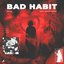 Bad Habit