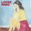 Loose Wing