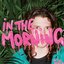 In the Morning - Single