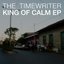 King Of Calm EP