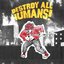 Destroy All Humans!