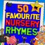 50 Favourite Nursery Rhymes