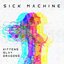 Sick Machine - Single