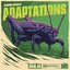 Adaptations, Gen. III