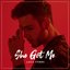 She Got Me - Single