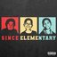 Since Elementary - Single