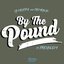 By The Pound