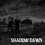 Shadow Dawn