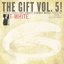 The Gift: Volume Five