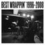 BEST WRAPPIN' 1996-2008 セツナ盤 [Disc 2]