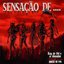 SENSAÇÃO DE....