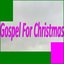 Gospel for Christmas