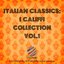 Italian Classics: I Califfi Collection, Vol. 1