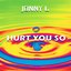 Hurt You So EP